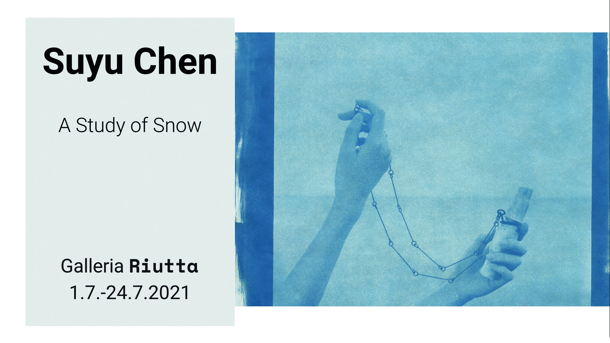 RIUTTA – Suyu Chen — a Study of Snow 1.7. -24.7.2021