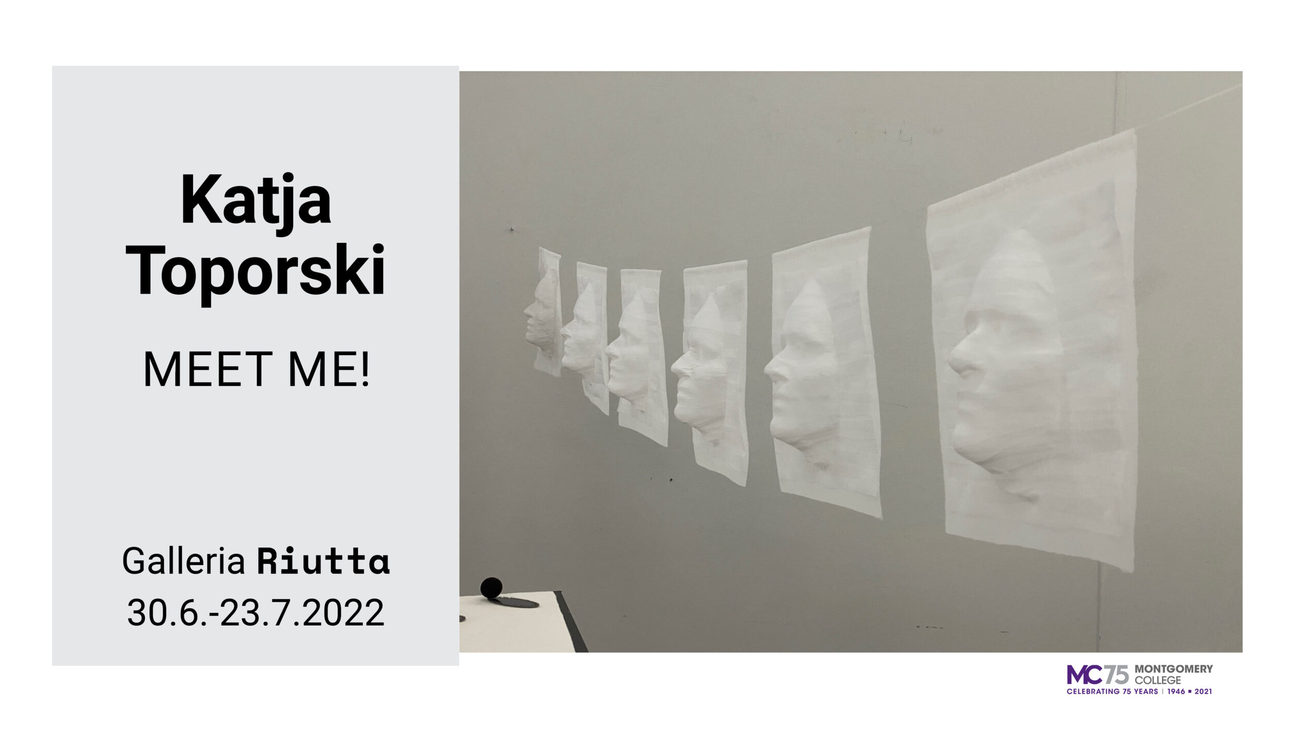 RIUTTA – Katja Toporski — Meet Me! 30.6.–23.7.2022