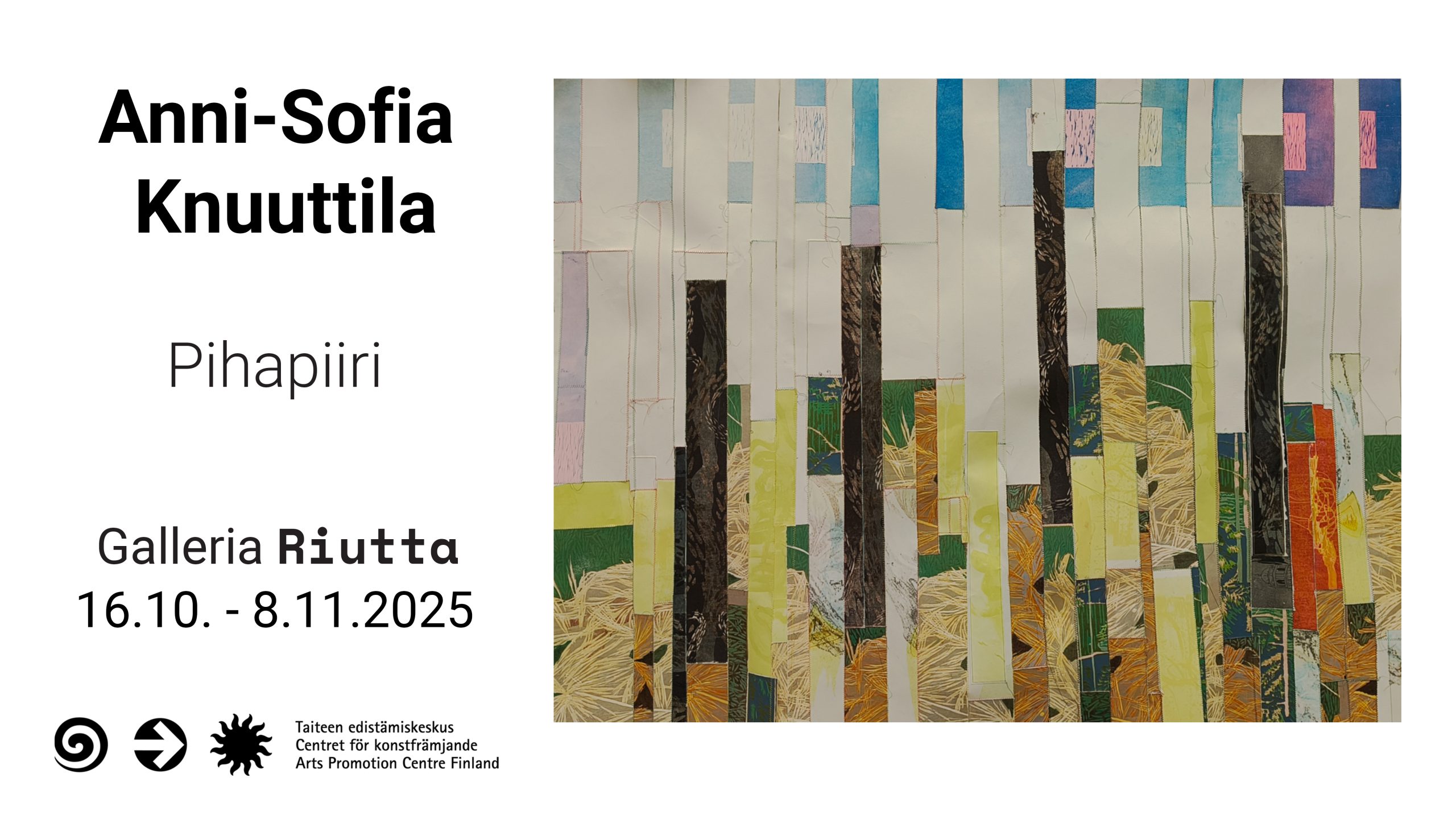 RIUTTA – Anni-Sofia Knuuttila — Pihapiiri — 16.10.- 8.11.2025