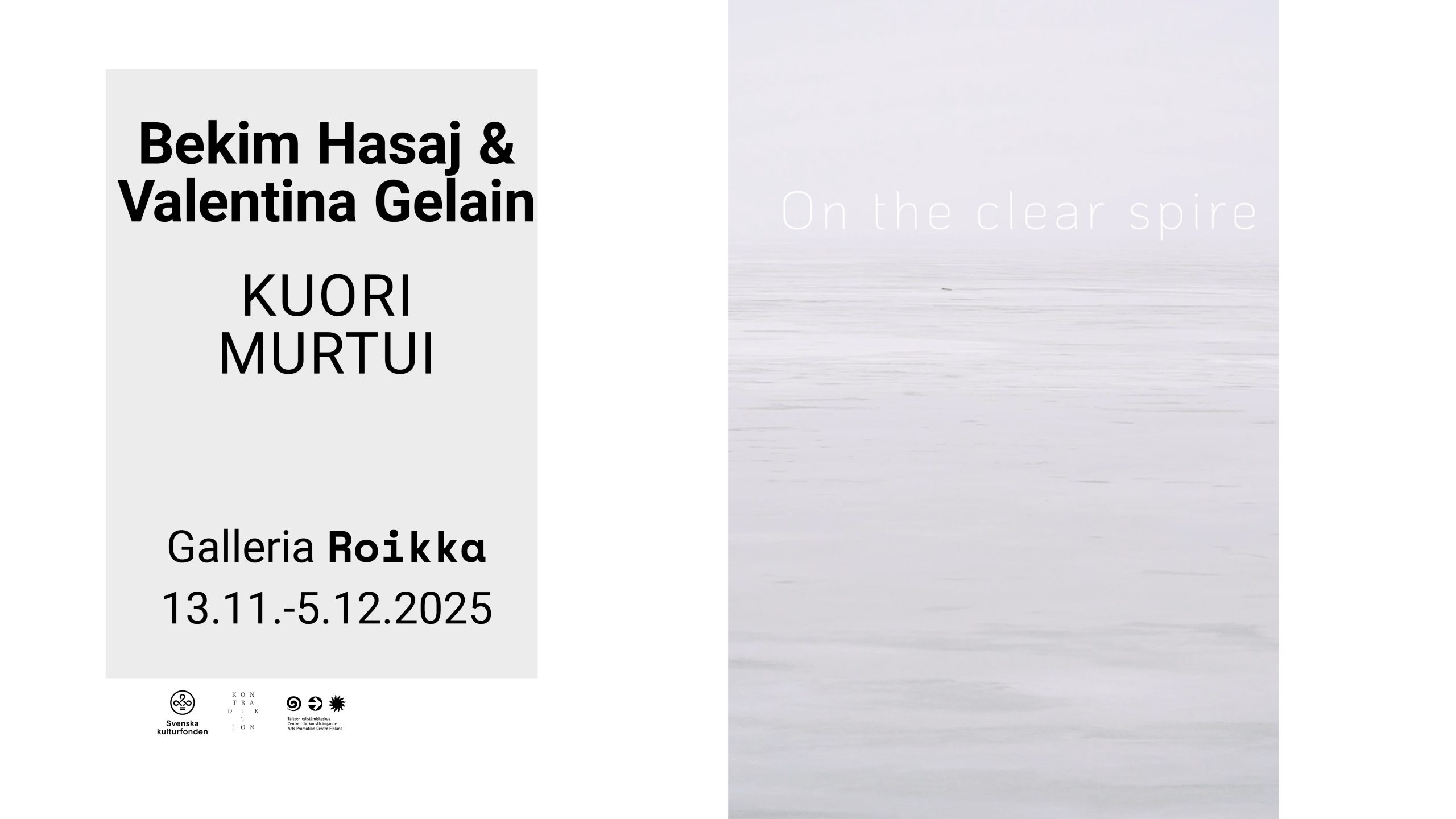 ROIKKA – Valentina Gelain, Bekim Hasaj — Kuori murtui — 13.11.- 5.12.2025